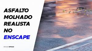 Materiais Avancados Enscape Asfalto Molhado Youtube
