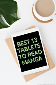 Another best manga app for iphone is one that might have ring a bell in your head already. Best 13 Tablets To Read Manga Anime Impulse
