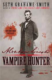 Abraham Lincoln Vampire Hunter Grahame Smith Seth Amazon Es Libros