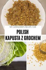 Grandma S Polish Kapusta Z Grochem Recipe Kapusta With Split Peas Recipe Kapusta Recipe Polish Recipes Kapusta Recipe Polish