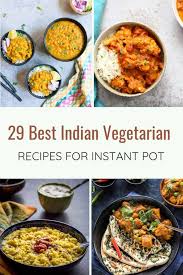 Ultimately the choice is yours, but hopefully, these recipes will make hosting dinner parties an enjoyable desi experience. 29 Best Instant Pot Indian Vegetarian Recipes Piping Pot Curry