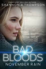 November Rain (Bad Bloods #1) by Shannon A. Thompson ~ Review