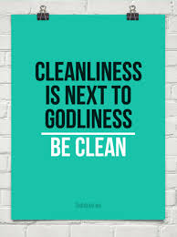 Cleanliness Quotes Inspiring Quotesgram Discover and share cleanliness quotes. cleanliness quotes inspiring quotesgram