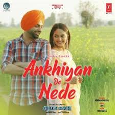 Ankhiyan De Nede Gidarh Singhi Jordan Sandhu Mp3 Song Djpunjab