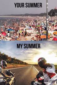 It's about the time i was riding my motorcycle, going down a mountain road at. Summer Riding Motorcycle Humor Bike Quotes Funny Motorcycle