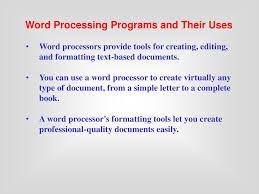 Word processing is the process of creating text documents. Word Processing And Desktop Publishing Software Ppt Download