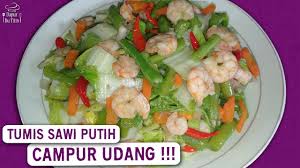 Tumis sawi putih sehat dengan sayuran. Resep Tumis Sawi Putih Campur Udang Youtube