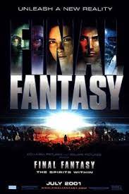 The spirits within, the movie would have soared. Final Fantasy The Spirits Within Wikipedia