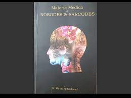 Materia Medica Of Nosodes Sarcodes By Dr Gaurang Gaikwad Is Reviewed By Dr Manish Bhatia In 2021 Materia Medica Medica Alternative Medicine Holistic Healing