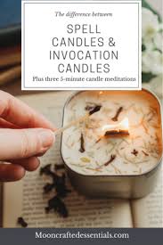 The Difference Between Spell Candles Invocation Candles Plus Three Mooncrafted Essentials Powerful Love S In 2020 Meditation Candles Candle Spells Witchy Candles
