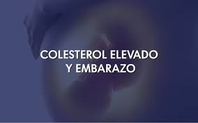 Colesterol Elevado Y Embarazo Dr Paez