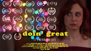 doin' great Official Trailer