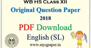 Question 5 will tell you what form to write in, eg: Pdf Download Class 12th Question Paper 2018 Download H S Previous Year Question Paper English Original Question Paper 2018 West Bengal Board Class Xii Hs Class 12th Old Question