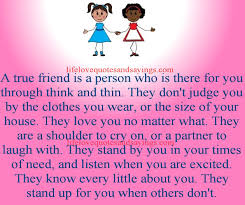  A True Friend Is A Person Love Quotes And Sayings True Friends Quotes True Friendship Quotes True Friends