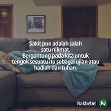 Tidak ada satu musibah yang menimpa setiap muslim, baik rasa capek, sakit, bingung, sedih, gangguan orang lain, resah yang mendalam. Nakbebel On Twitter Penghapus Dosa Follow Santapanhidup Untuk Quote Quote Kehidupan