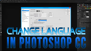 How To Change Language In Photoshop Cc 2015 Youtube