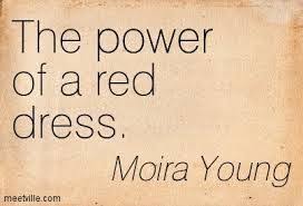 Red Dress Quotes Google Search Red Dress Quotes Dress Quotes Red Quotes