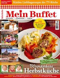 Mein Buffet 10 2019 Wunderbare Herbstkuche Kochen Und Geniessen Rezepte Buffet