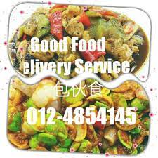 Oh gee i am in! Good Food Delivery Service åŒ…ä¼™é£Ÿ Puchong Kirana Call 012 4854145 Posts Facebook