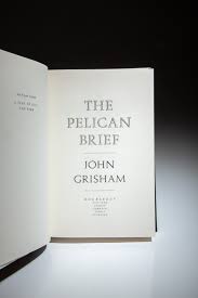 The Pelican Brief - The First Edition Rare Books