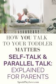 Toddler Talking Tips For Parents Including How To Use Parallel Talk Self Talk And Exp Language Development Toddler Development Language Development Activities