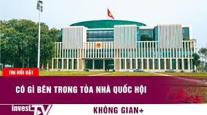 Có gì bên trong tòa nhà Quốc hội - YouTube