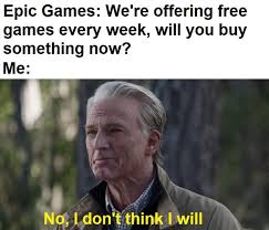 Automatically login, email you captchas, and redeem free games from the epic games store. Doubt It S Just Me 9gag