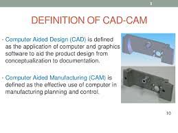 Cad is a software system which you can installed in your computer and start create the design and innovate new things. Cad Cam