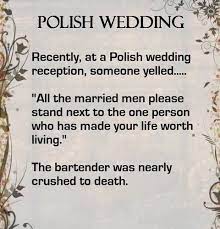 Polish Wedding Irish Jokes Irish Quotes Irish Funny