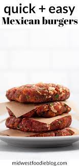 Simple Mexican Burgers Recipe Mexican Burger Main Dish Recipes Chorizo Burger Recipe