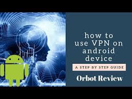 Android Orbot App Review How To Use Vpn On Android Youtube