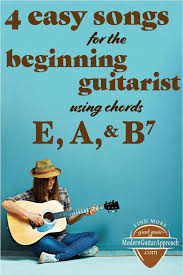 4 Easy Guitar Songs Using Chord E A B7 Easy Guitar