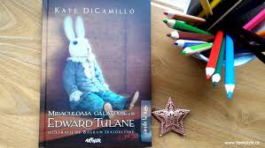 Carte Ilustrată Miraculoasa Călătorie A Lui Edward Tulane Kate Dicamillo Editura Arthur Books Bookshelves