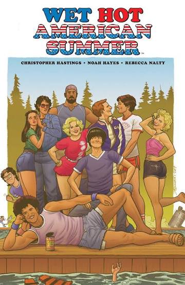 Wet Hot American Summer by Christopher Hastings | Goodreads