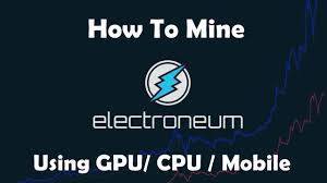 How To Mine Electroneum With Gpu Cpu And Mobile Techllog