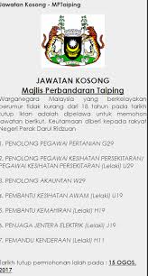 Permohonan adalah dipelawa daripada warganegara malaysia yang berk. Jawatan Kosong Kerajaan 2017 Di Majlis Perbandaran Taiping Mpt 15 Ogos 2017 Appjawatan Malaysia