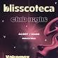 Blisscoteca Club Night event image