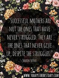 Mother S Day Quotes Diy Card Crafts Diy Projects Mothers Day Quotes Successful Moms Mommy Quotes