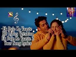 Ek Duje Ke Vaaste Title Song Hd Lyrics Ek Duje Ke Vaaste 2 Sony Tv Your Song Lyrics Youtube Kitne door door hon un dono ke raaste mil jaate hain jo banein ek duje ke waaste. ek duje ke vaaste title song hd lyrics ek duje ke vaaste 2 sony tv your song lyrics