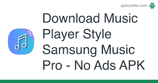 By jon seff techhive | today's best tech deals picked by pcworld's editors top deals on great products picked by techconnect'. Music Player Style Samsung Music Pro No Ads Apk 9 6 8 Android App Download