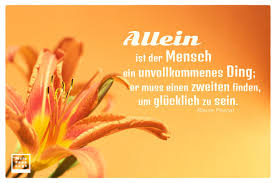 Allein Ist Der Mensch Ein Unvollkommenes Ding Er Muss Einen Zweiten