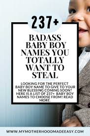 Most of the names listed above are of african and arabic descent. 237 Baby Boy Names You Totally Want To Steal Baby Names