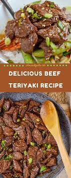 Delicious Beef Teriyaki Recipe Teriyaki Recipe Beef Tip Recipes Beef Pasta Recipes