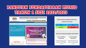 Panduan Pendaftaran Murid Tahun 1 Sesi 2022 2023 Youtube