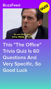 Take this 'the office' quiz! Qraurvftailmjm