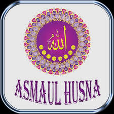 Pengaruh asma'ul husna terhadap diri manusia. Asmaul Husna For Android Apk Download