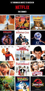 15 Best Throwback Movies To Watch On Netflix This Summer Throwback Movies Movies To Watch Disney Movies To Watch