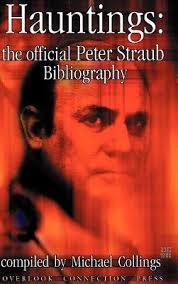 Hauntings: The Official Peter Straub Bibliography (Biblio (Overlook  Connection Press)) (Hardcover)