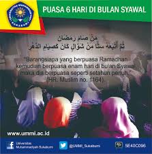 Dikenali sebagai puasa enam di kalangan masyarakat negara kita, amalan berpuasa sunat enam hari di bulan syawal ini adalah satu amalan yang popular buat masyarakat negara ini. Keutamaan Puasa Syawal Universitas Muhammadiyah Sukabumi