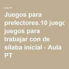 Juegos de animales gratis, podrás cuidarlos, peinarlos, crear tu granja y muchas 2915 juegos de animales gratis agregados hasta hoy. Juegos Para Prelectores 10 Juegos Para Trabajar Con De Silaba Inicial Silabas 10 Juegos Iniciales